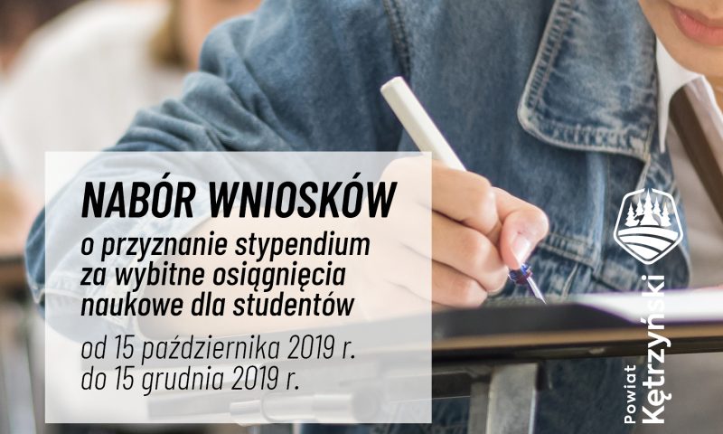 Starosta Kętrzyński ogłasza nabór wniosków o przyznanie stypendium za wybitne osiągnięcia naukowe dla studentów