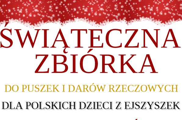 Świąteczna Zbiórka dla polskich dzieci z Ejszyszek