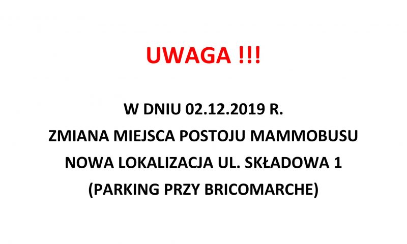 UWAGA! Zmiana postoju Mammobusu w dniu 02.12.2019 r.