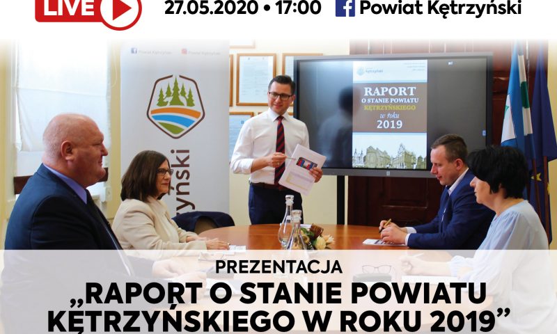 Prezentacja „Raportu o stanie Powiat Kętrzyński w roku 2019”