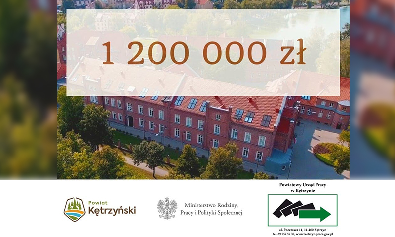 Powiatowy Urząd Pracy w Kętrzynie uzyskał wsparcie finansowe z rezerwy  Ministerstwa Rodziny, Pracy i Polityki Społecznej