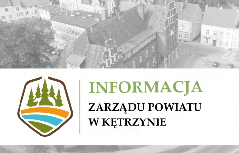 Informacja Zarządu Powiatu w Kętrzynie