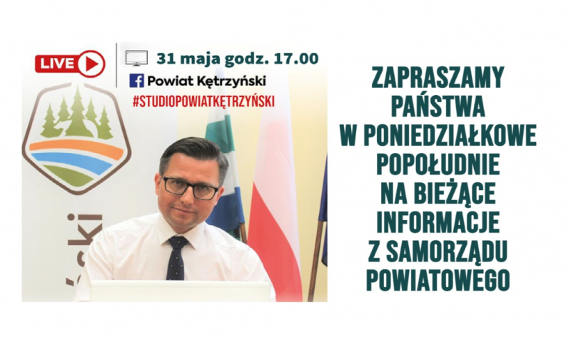 „Studio Powiat Kętrzyński” – kolejne spotkanie online starosty kętrzyńskiego z mieszkańcami