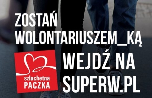 #JestemWolontariuszem trwa akcja, która zachęca do wolontariatu w Szlachetnej Paczce