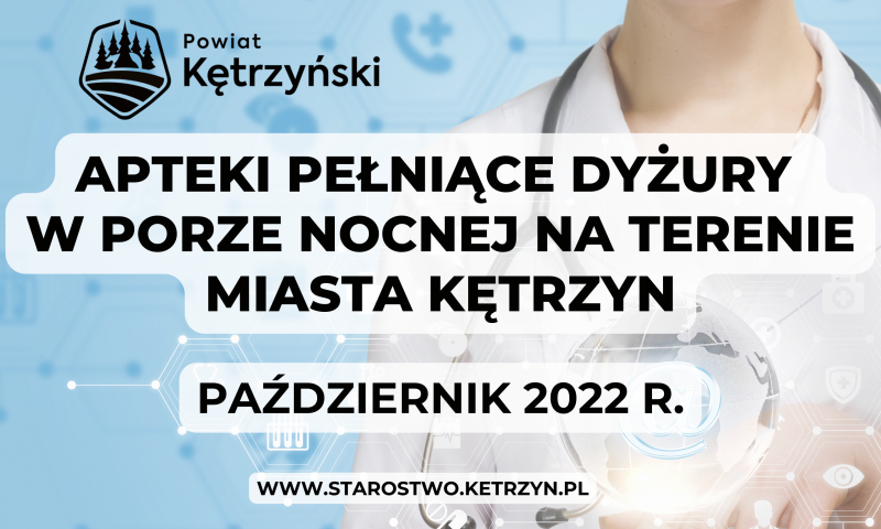 Dyżury aptek na terenie miasta Kętrzyn w miesiącu październiku