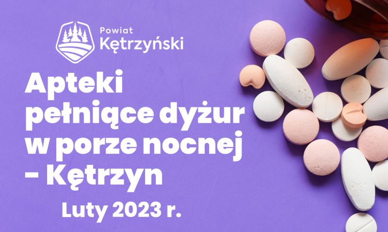 Dyżury aptek na terenie miasta Kętrzyn w miesiącu luty