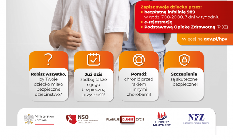 Bezpłatne szczepienia dzieci w wieku 12 i 13 lat przeciwko wirusowi HPV.