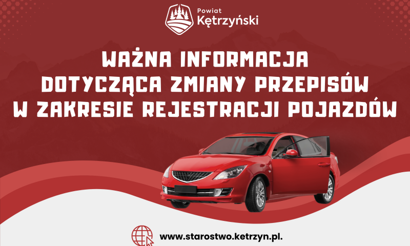 Ważna informacja dotycząca zmiany przepisów w zakresie rejestracji pojazdów