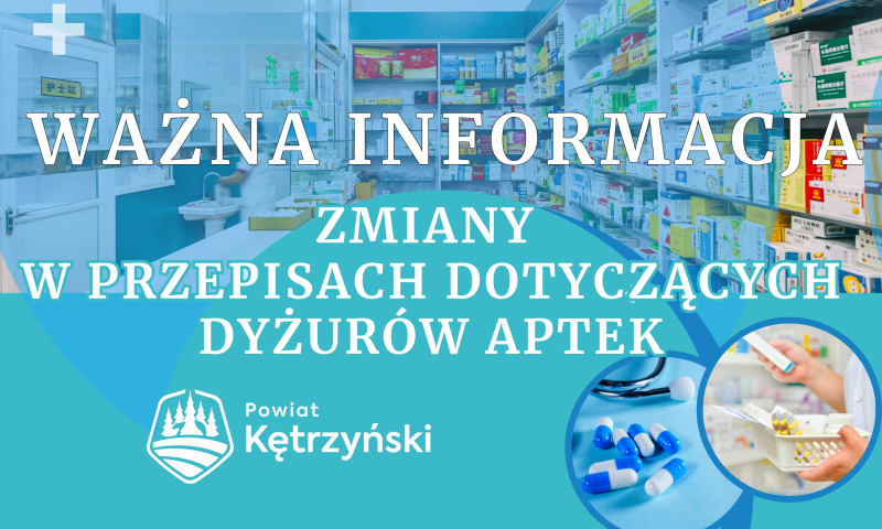 Ważna informacja – zmiany w przepisach dotyczących dyżurów aptek