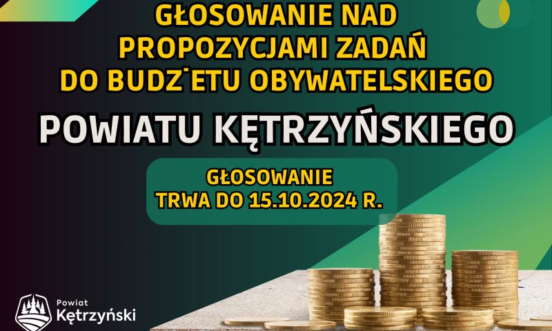 Zapraszamy do udziału w głosowaniu w szóstej edycji Budżetu Obywatelskiego Powiatu Kętrzyńskiego na 2025 r.