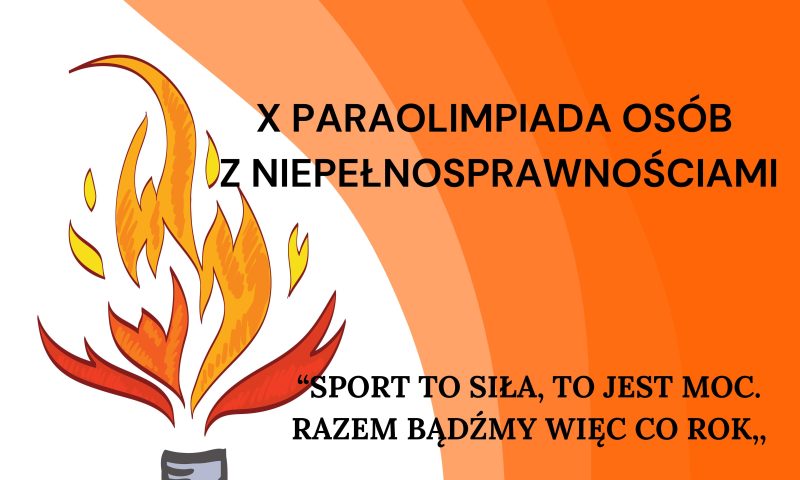 Zapraszamy na X Paraolimpiadę Osób z Niepełnosprawnościami