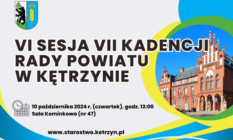 Informacja o VI sesji VII kadencji Rady Powiatu w Kętrzynie