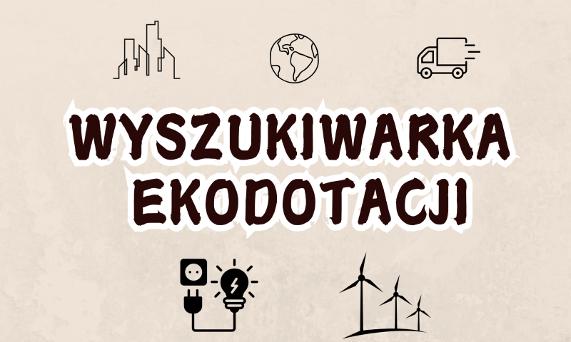 Szukasz dofinansowania ekologicznej inwestycji?