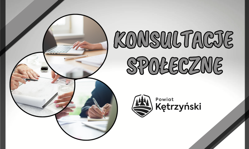 Zapraszamy do konsultacji społecznych „Programu  współpracy Powiatu Kętrzyńskiego z organizacjami  pozarządowymi oraz podmiotami, o których mowa w art. 3 ust. 3 ustawy z  dnia 24 kwietnia 2003 r. o działalności pożytku publicznego i  wolontariacie na rok 2025″.