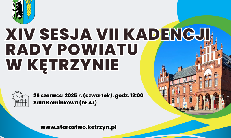 Informacja o XIV sesji VII kadencji Rady Powiatu w Kętrzynie