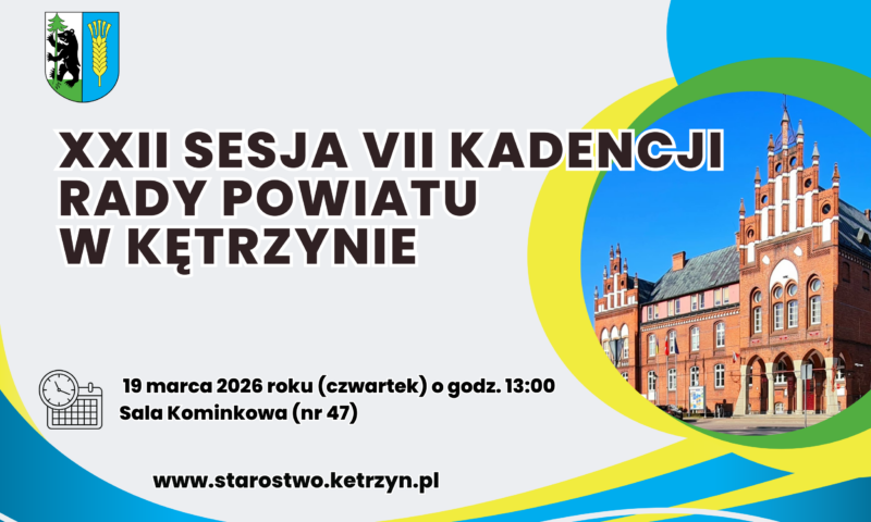 Informacja o XXII sesji VII kadencji Rady Powiatu w Kętrzynie